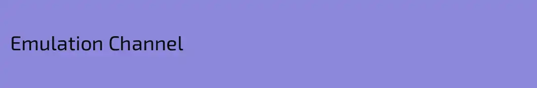 Emulation Channel